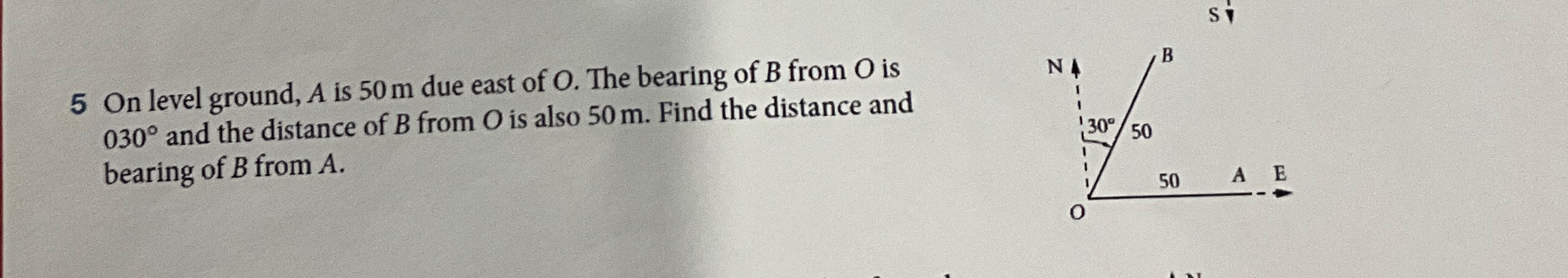 Solved 5 ﻿On level ground, A ﻿is 50m ﻿due east of O. ﻿The | Chegg.com