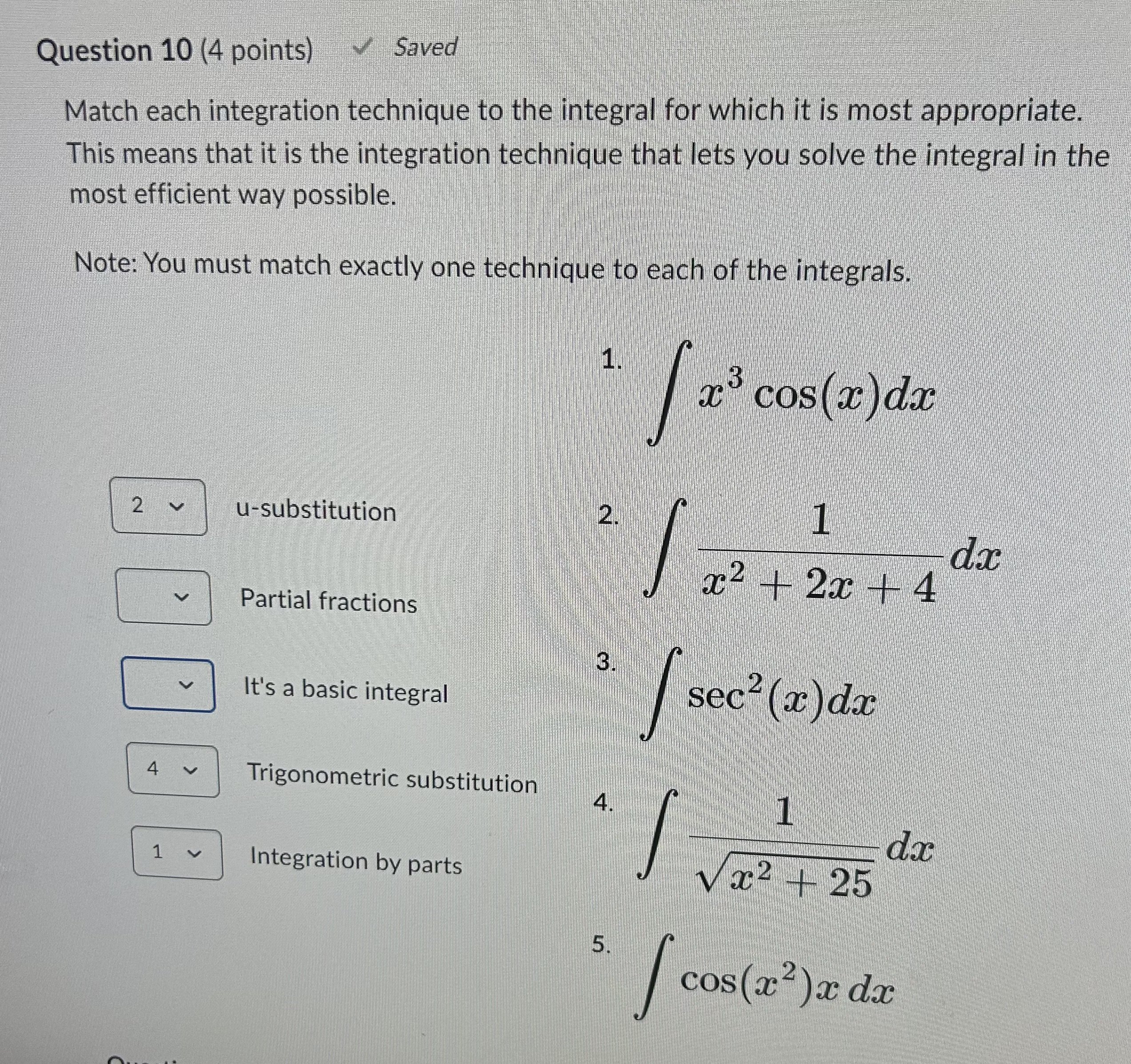 Solved Question 10 (4 ﻿points)Match each integration | Chegg.com