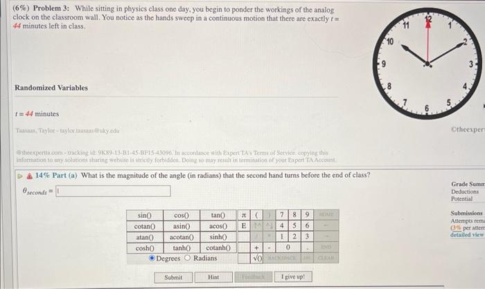 (6%) Problem 3: While sitting in physics class one | Chegg.com