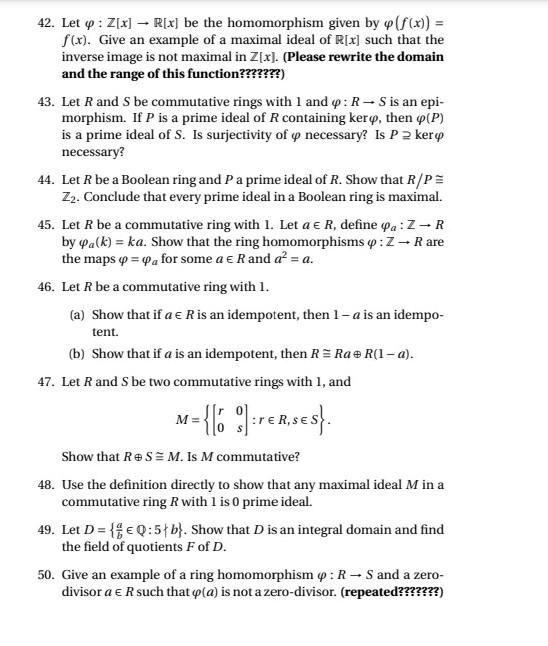 Solved 42. Let o: Z[x] - R[x] be the homomorphism given by