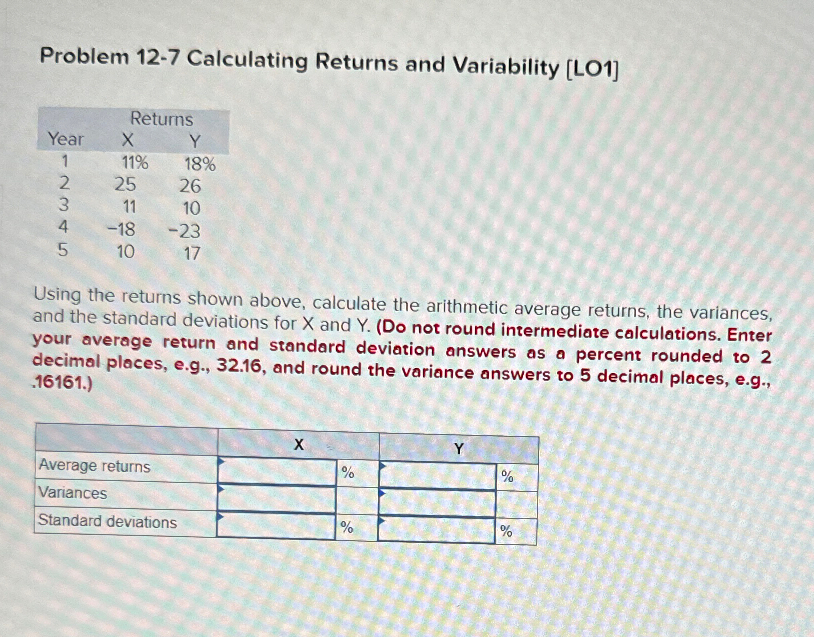 Solved Problem 12-7 ﻿Calculating Returns and Variability | Chegg.com