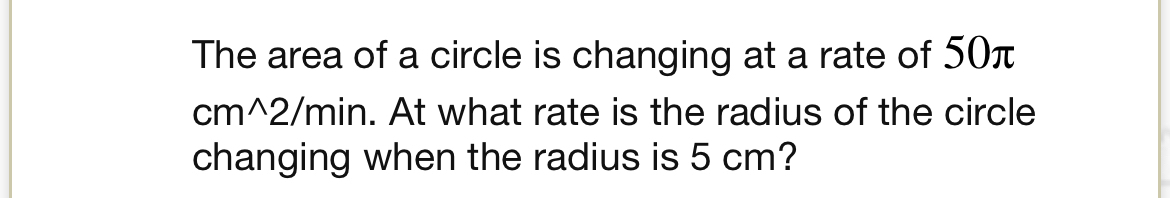 Solved The area of a circle is changing at a rate of | Chegg.com