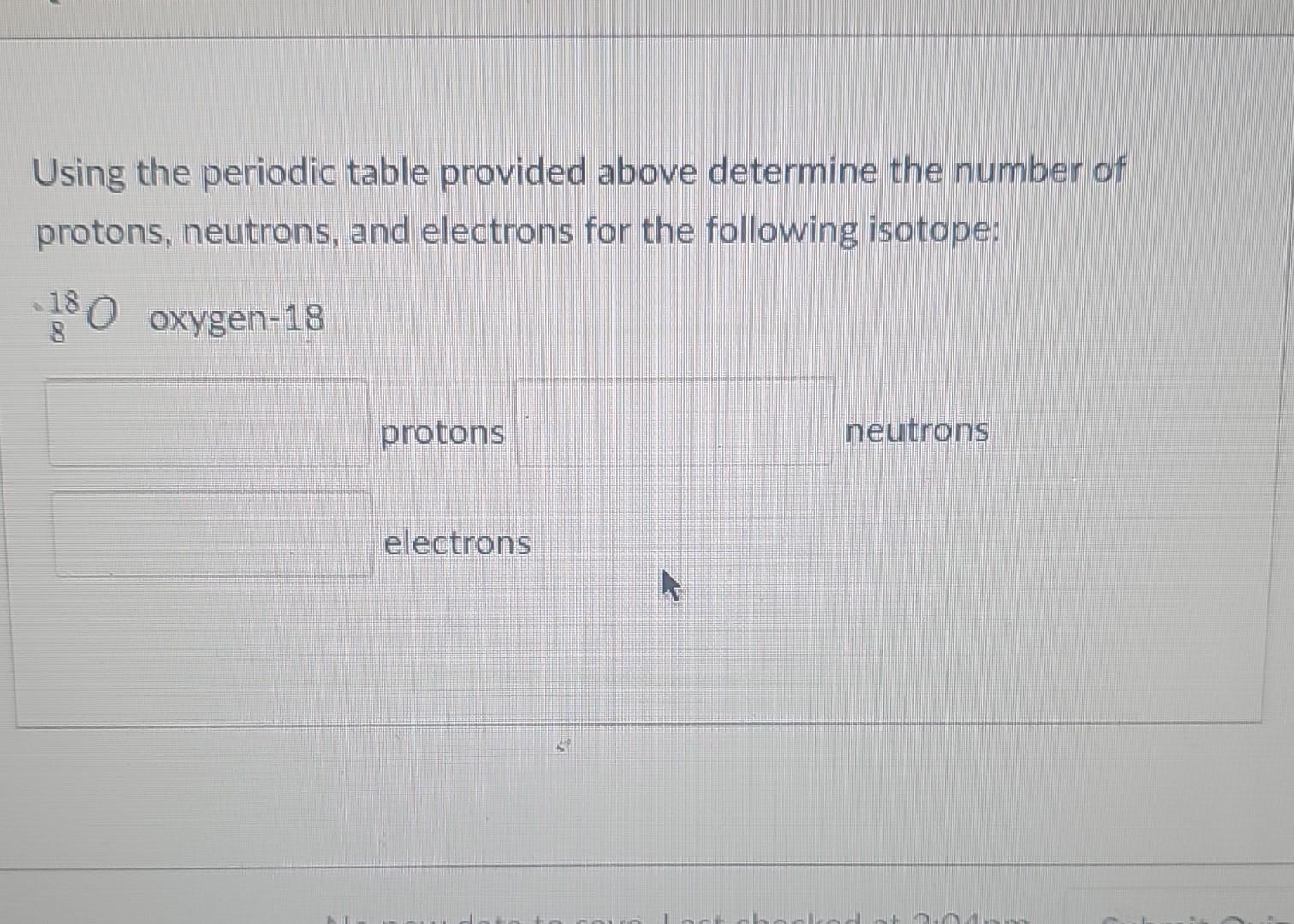 Solved sing the periodic table provided above determine the | Chegg.com