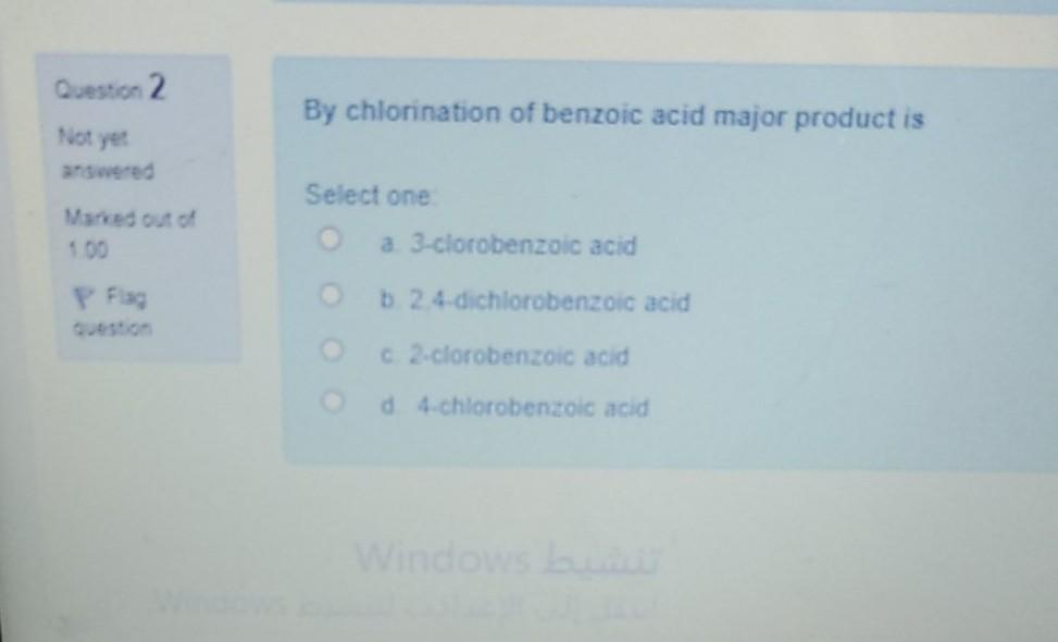 Solved Question 2 By Chlorination Of Benzoic Acid Major | Chegg.com