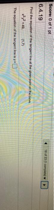 Solved Score: 0 of 1 pt 18 of 23 (1 complete 6.4.19 Find the | Chegg.com