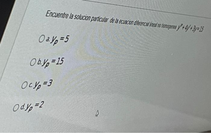 Solved Encuentre La Solucion Particular De La Ecuacion | Chegg.com