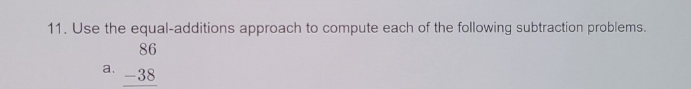 Solved 11. Use The Equal-additions Approach To Compute Each | Chegg.com