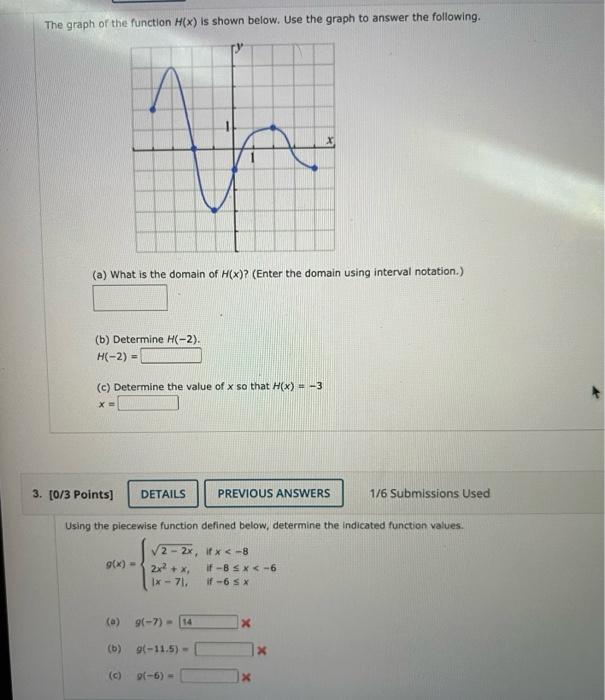 Solved The graph of the function H(x) is shown below. Use | Chegg.com