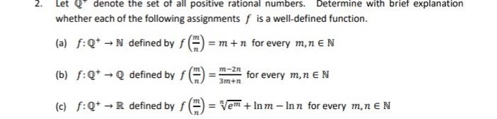 Solved 2. Let Q+denote the set of all positive rational | Chegg.com