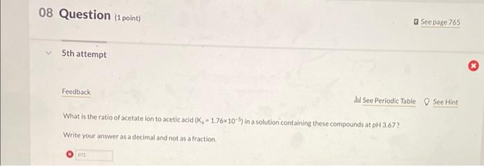 Solved 08 Question (1 point) See page 765 5th attempt | Chegg.com
