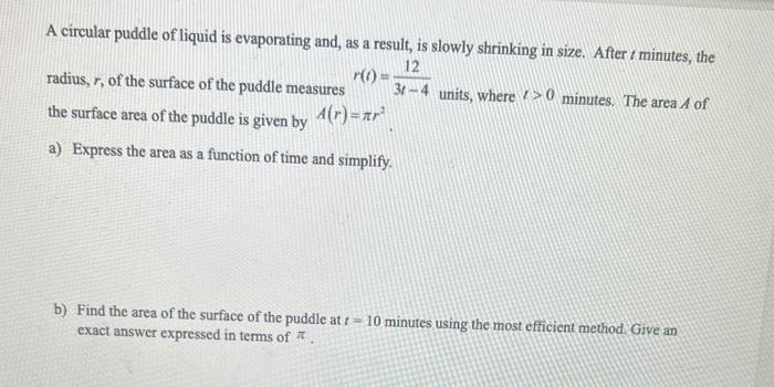 Solved A circular puddle of liquid is evaporating and, as a | Chegg.com