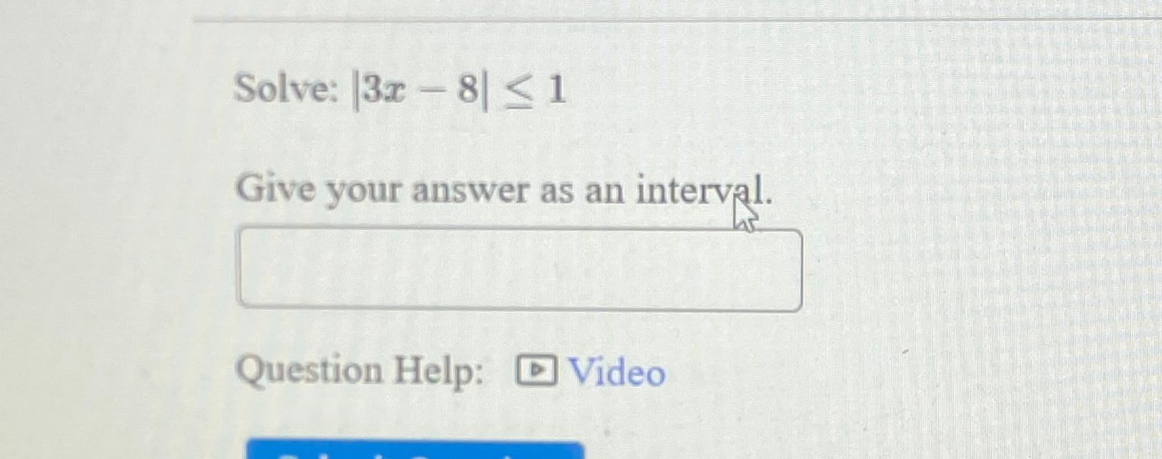 solved-solve-3x-8-1give-your-answer-as-an-chegg