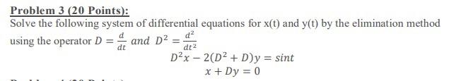 Solved Problem 3 (20 Points): Solve the following system of | Chegg.com