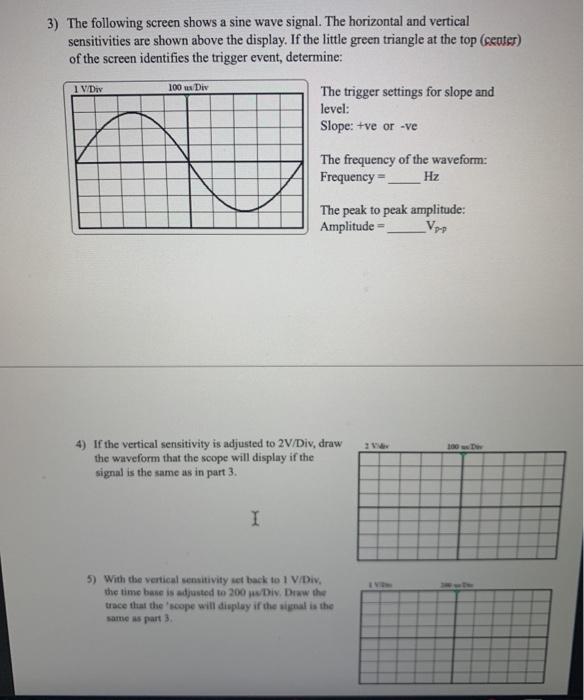 Solved 3) The following screen shows a sine wave signal. The | Chegg.com