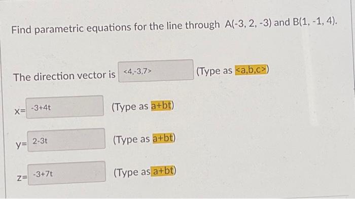 Solved Find parametric equations for the line through A(-3, | Chegg.com