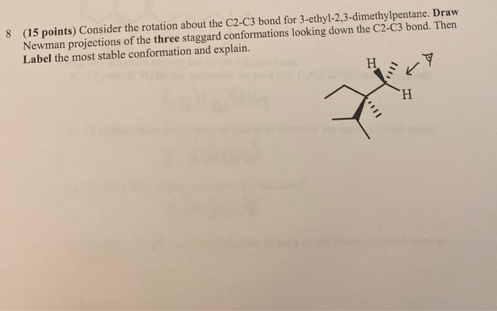 Solved 8 (15 points) Consider the rotation about the C2-C3 | Chegg.com