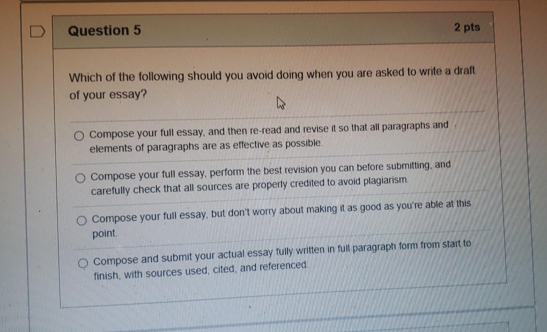 Question 5 2 pts Which of the following should you | Chegg.com