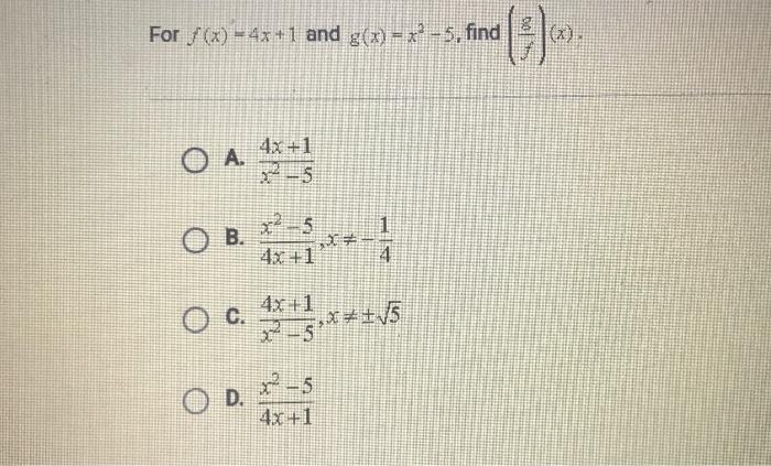 Solved 50 For F X 4x 1 And G X X 5 Find G O A 4x 1 Chegg Com