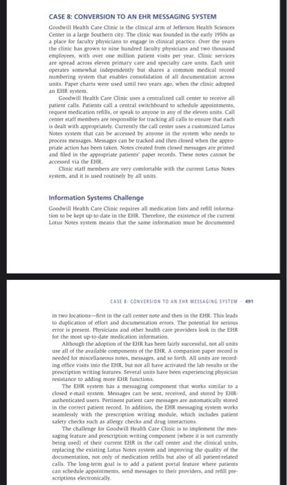 CASE 8: CONVERSION TO AN EHR MESSAGING SYSTEM
Coodwill Health Care Clinic is the clinical arm of Jefferson Healmb Sciroces Ce