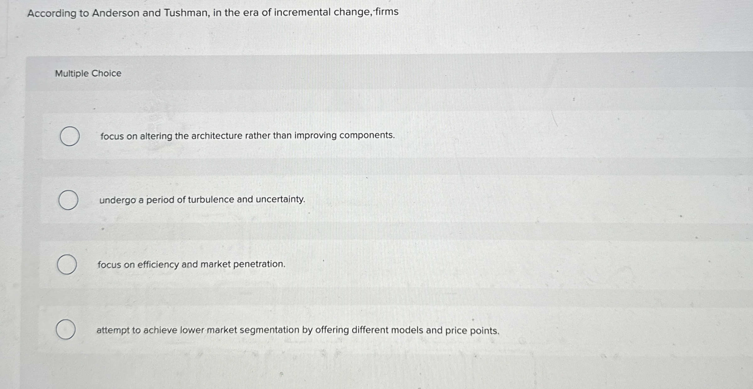 Solved According to Anderson and Tushman, in the era of | Chegg.com