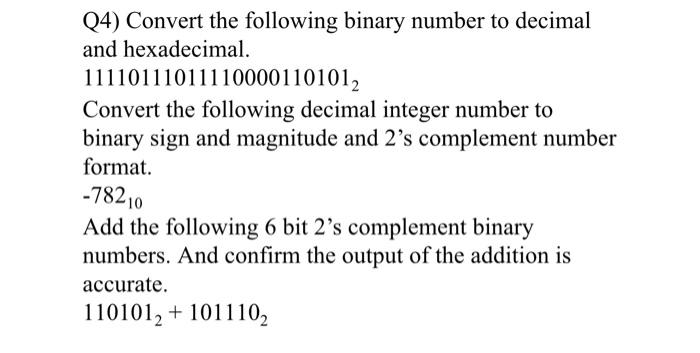 Solved Q4) Convert the following binary number to decimal | Chegg.com