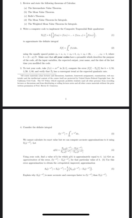 1. Review and state the following them of a (a) The Intermediate Value Theorem. (1) The Mean Vale Them (c) The (d) The Mean V