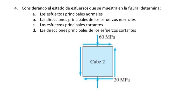 Solved Considering The Stress State Shown In The Figure, | Chegg.com