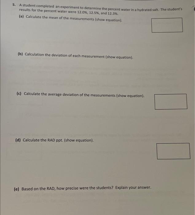 Solved 5. A student completed an experiment to determine the | Chegg.com