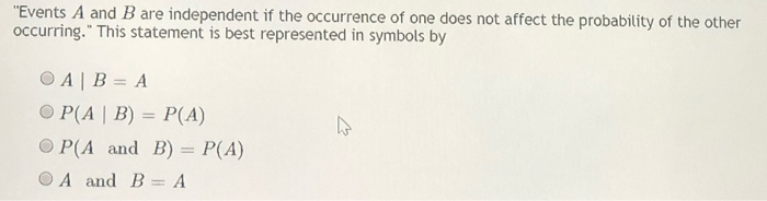 Solved Events A And B Are Independent If The Occureence Of | Chegg.com