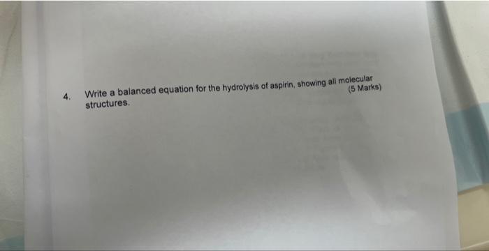 Solved 4. Write a balanced equation for the hydrolysis of | Chegg.com