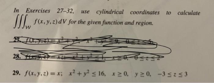 Solved In Exercises 27-32, use cylindrical coordinates to | Chegg.com