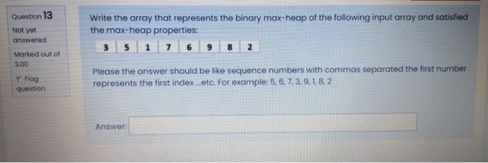 Solved Question 13 Not yet answered Write the array that | Chegg.com