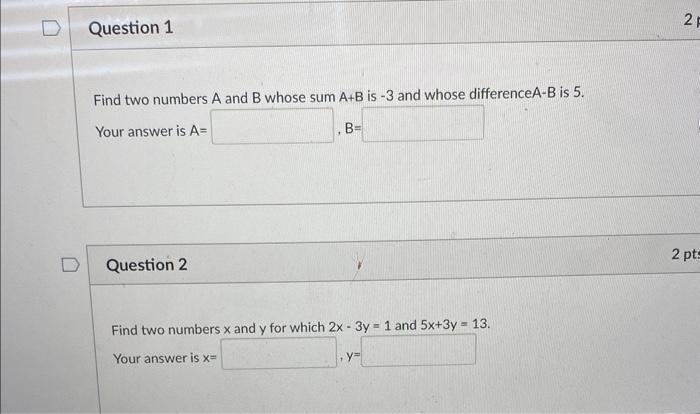 Solved Find Two Numbers A And B Whose Sum A+B Is -3 And | Chegg.com