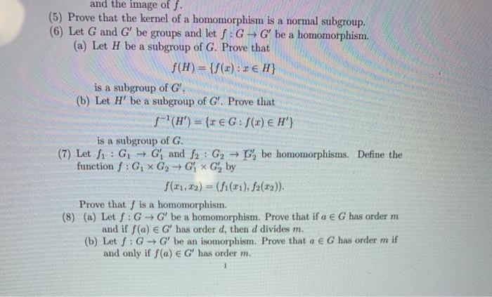 Solved and the image of f. (5) Prove that the kernel of a | Chegg.com