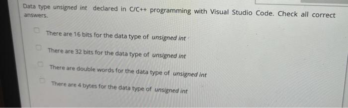 Solved Data type unsigned int declared in C/C++ programming | Chegg.com