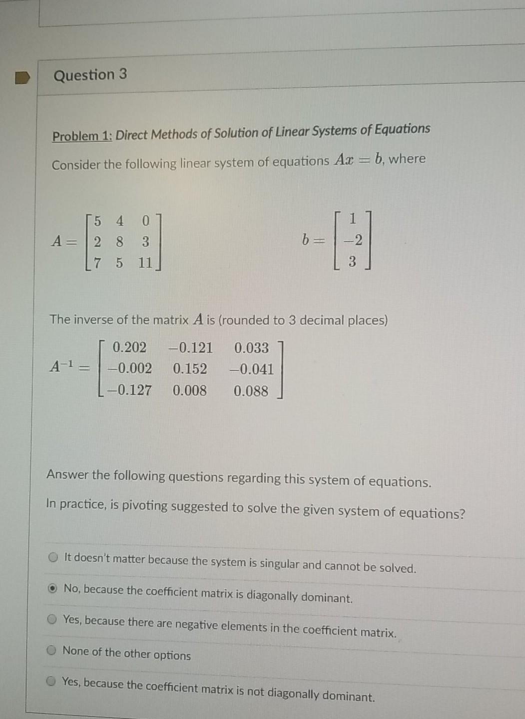 Solved Question 3 Problem 1: Direct Methods of Solution of | Chegg.com