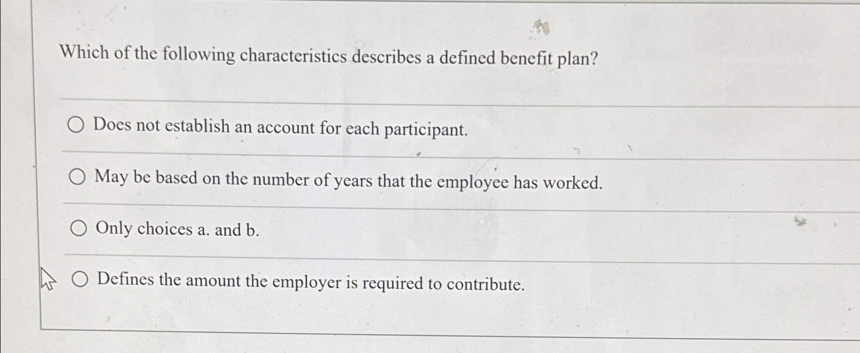 Solved Which of the following characteristics describes a | Chegg.com