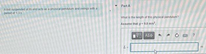 Solved A rod suspended at its end acts as a physical | Chegg.com