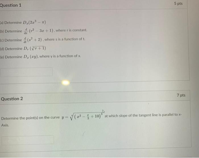 Solved Question 1 5 pts a) Determine D.(2x - ) b) Determine | Chegg.com