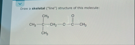 Solved Draw a skeletal ("line") ﻿structure of this | Chegg.com