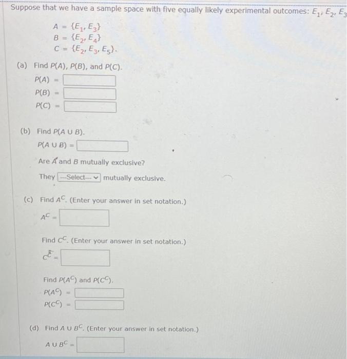 Solved Suppose That We Have A Sample Space With Five Equ