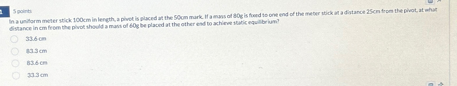 Solved 5 ﻿pointsIn a uniform meter stick 100cm ﻿in length, a | Chegg.com