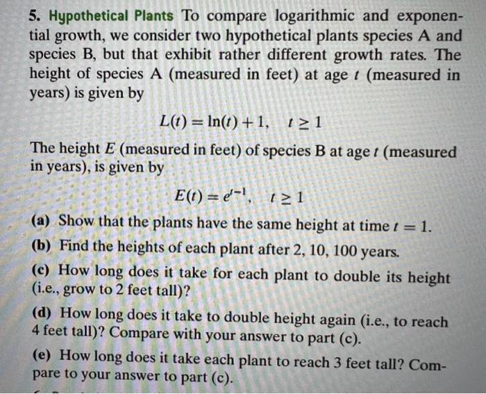 Solved 5. Hypothetical Plants To compare logarithmic and | Chegg.com