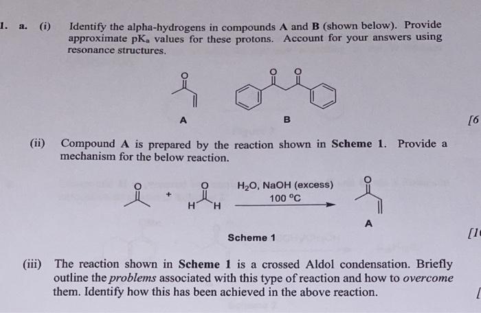 Solved 1. a. (1) Identify the alpha-hydrogens in compounds A | Chegg.com
