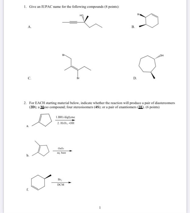 Solved 1. Give an IUPAC name for the following compounds (8 | Chegg.com