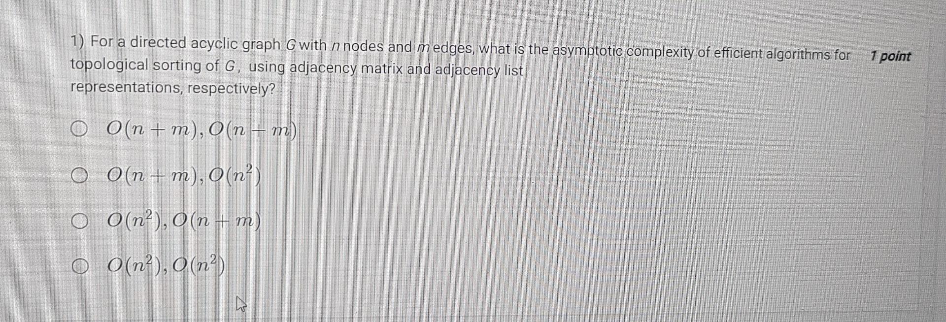 Solved 1) For a directed acyclic graph G with n nodes and m | Chegg.com