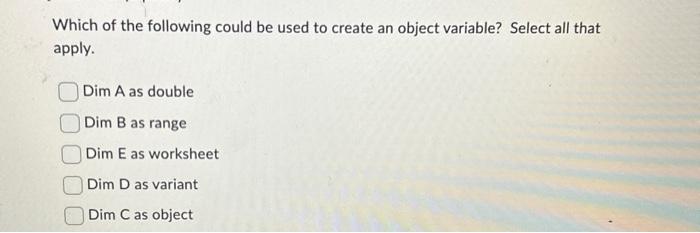 Solved Which of the following could be used to create an | Chegg.com