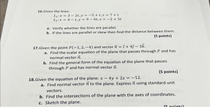 Solved 16. Given the lines: \\[ \\begin{array}{l} L_{1}: | Chegg.com