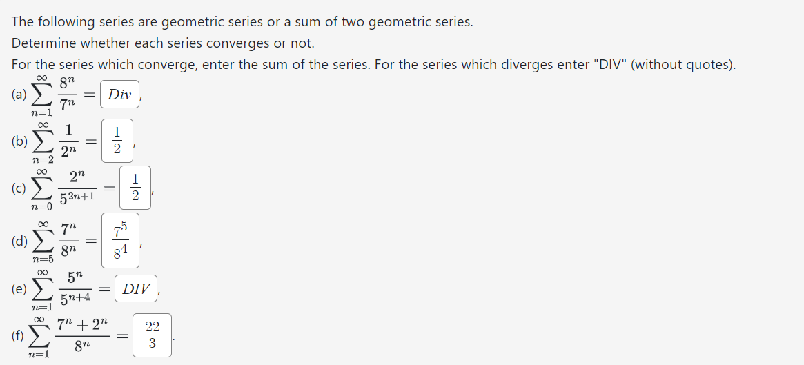 Solved The following series are geometric series or a sum of | Chegg.com