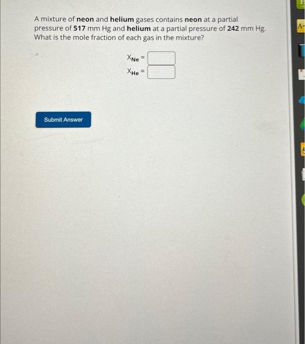 Solved A Mixture Of Neon And Helium Gases Contains Neon At A